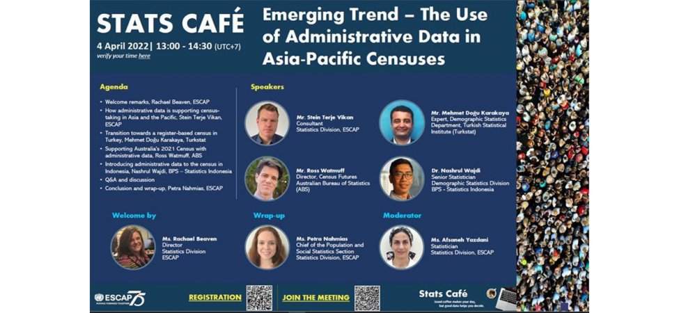 ESCAP Asia-Pacific Stats Café Series - Emerging Trend: The Use of Administrative Data in Asia-Pacific Censuses