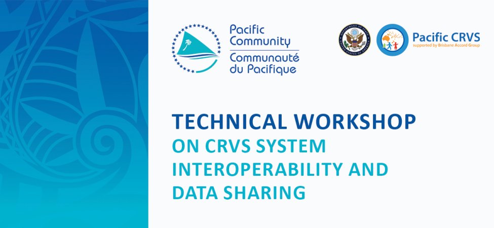 Technical Workshop on CRVS System Interoperability and Data Sharing