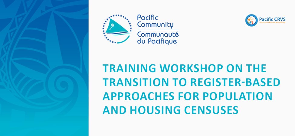 Training workshop on the Transition to Register-based approaches for Population and Housing Censuses