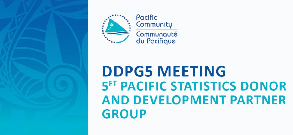 5ft Pacific Statistics Donor and Development Partner Group (DDPG) Meeting